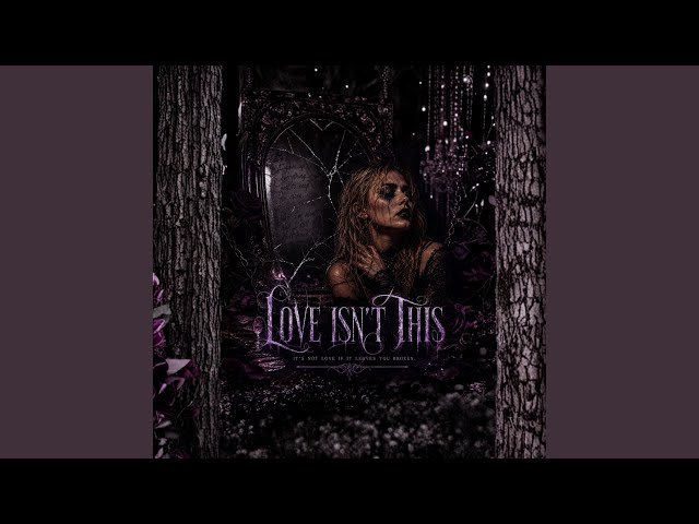 Love Isn't This