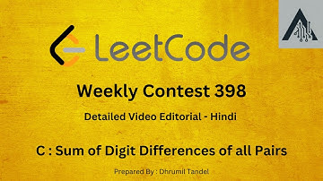 Leetcode Weekly 398 - Sum of Digit Differences of all Pairs | Hindi