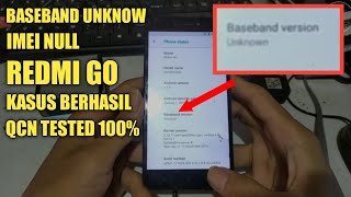 Cara Memperbaiki Redmi Go Baseband Unknow U0026 Imei Null Dengan Restore Qcn I Repair Baseband Unknow