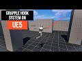 Grappling hook system  tutorial on ue5