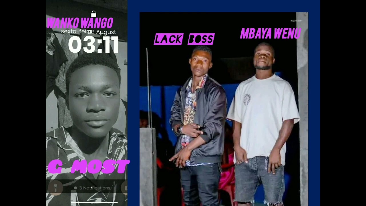 G most ft mbaya wenu X lack boss wako wango video by mbaya official