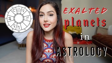 exaltations in astrology: each planet