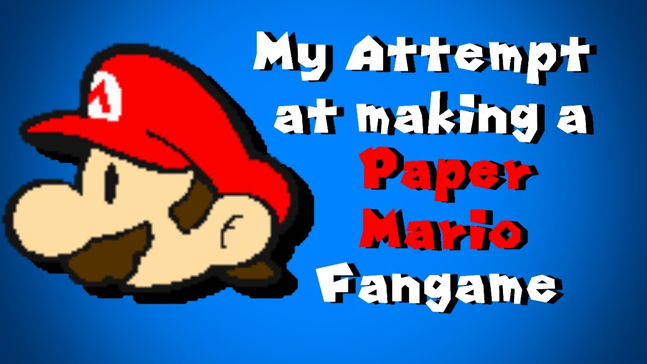 My attempt at making a Paper Mario fangame.
