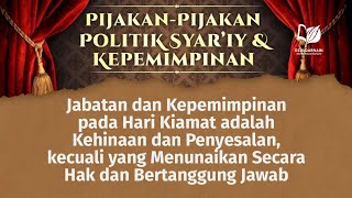 Jabatan dan Kepemimpinan pada Hari Kiamat adalah Kehinaan dan Penyesalan, kecuali ...