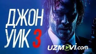 Jon Uik Vik 3 (Premyera Uzbek O'zbek tilida HD) jangari tarjima kino o'zbekcha uzbekcha kino 2019
