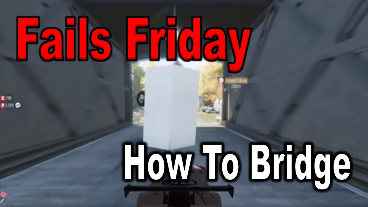 How To Bridge - Fails Friday