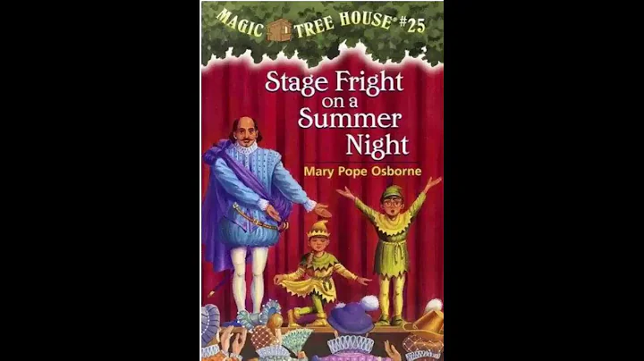 Magic Tree House: #25 Stage Fright on a Summer Night - Chapter 6-10