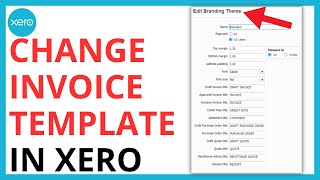 How to Change Invoice Template in Xero [QUICK GUIDE]