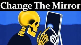 Nothing Will Change Until You Do – The Mirror Principle Wealth