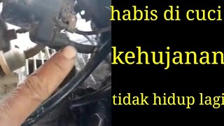 Memecahkan Masalah motor susah hidup setelah di cuci dan  kehujanan