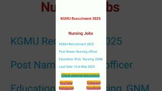 KGMU Recruitment 2025 BSc nursing GNM #kgmubscnursing2025 #nursingjobs #nursing #gnmnursing #shorts