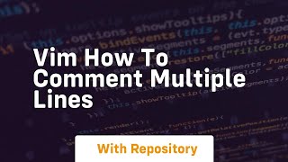 Vim how to comment multiple lines