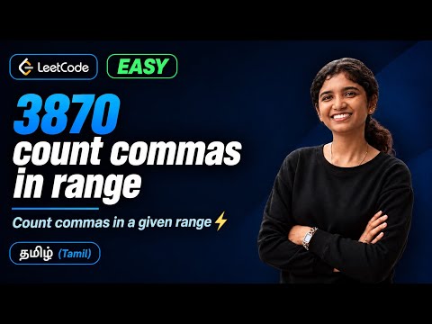 LeetCode 3870 – Count Commas in Range | Today’s LeetCode Daily Challenge | Easily Explained