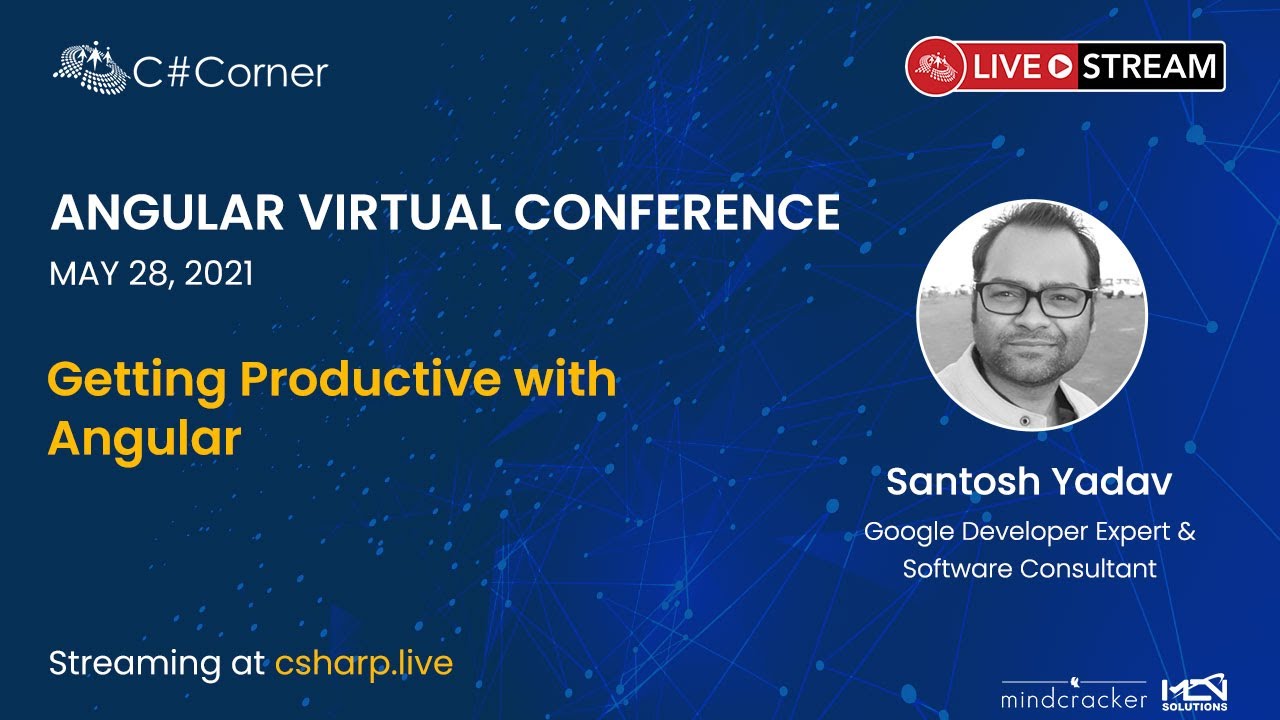 Getting Productive with Angular || Angular Virtual Conference 2021