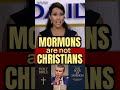 MORMONS are not CHRISTIANS