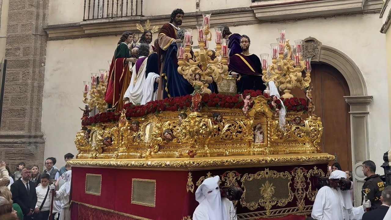 Sagrada Cena Cádiz | 🎼 Jesús Sacramentado | C/ Santiago | AM Polillas | Semana Santa 2025