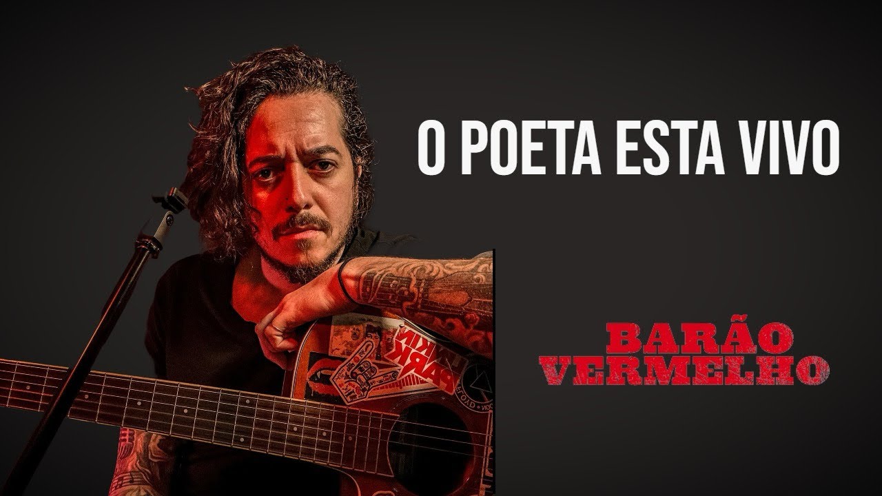 Barão Vermelho - O Poeta Está Vivo - YouTube
