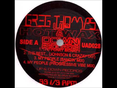 Greg Thomas — Greg Thomas - My People (Bangin' Mix)