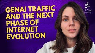 GenAI Traffic: Why API Infrastructure Must Evolve... Again // Erica Hughberg // MLOps Podcast #296