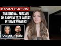 Traditional Russian reacts to «ANDREW TATE latest interview OWENS»