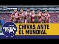 👀🐐 CHIVAS ante el MUNDIAL, ¿estará preparado para PERDER a sus figuras de MÉXICO? | Punto Final