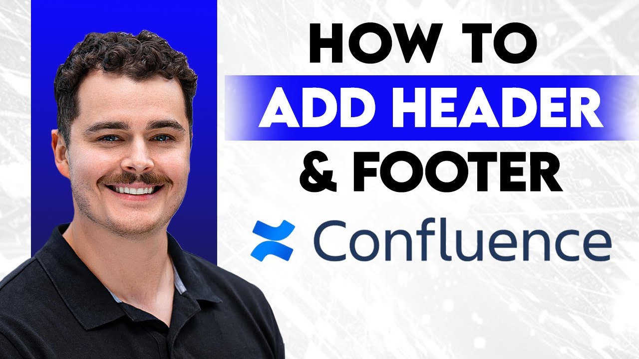 How To Add Header And Footer In Confluence [2026 Guide] - YouTube