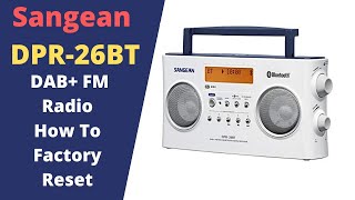 Sangean Dpr26-Bt Dabfm Radio How To Factory Reset