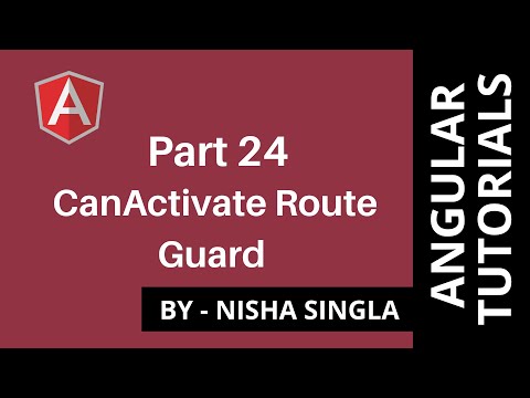 CanActivate Route Guard - Angular (Tutorial #24)