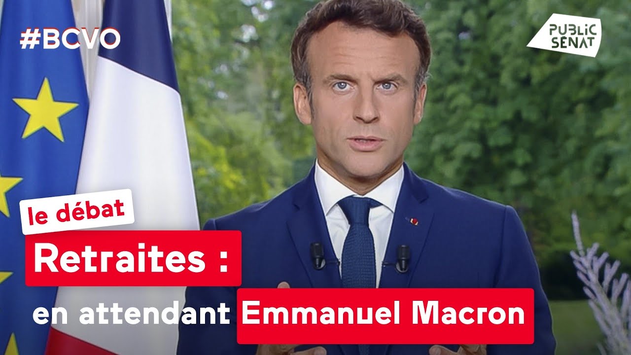 Retraites : en attendant Emmanuel Macron