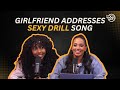 Girlfriend Addresses Sexy Drill Song & Album Honey Water