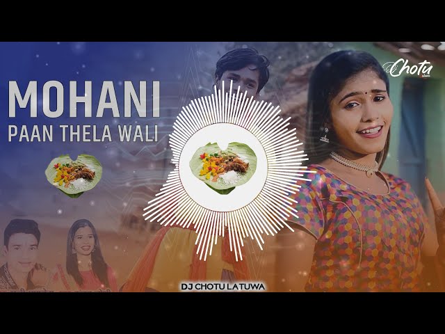 Mohni Paan Thela Wali_Kanchan (Cg Remix) - DJ Chotu Latuwa & DJ Jaykishan class=