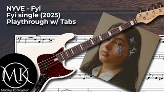 NYVE - FYI (Bass Cover) (Lesson w/ Tabs)