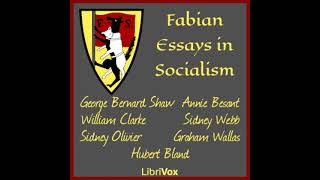 Fabian Essays in Socialism by Various olvassa el a Various Part 1/2 | Teljes hangoskönyv
