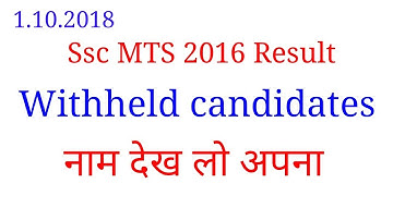 Ssc mts 2016 result. withheld candidates result