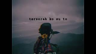 Story wa galau,Timor song