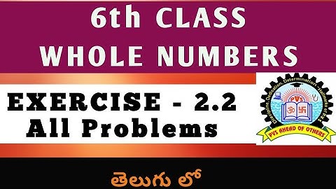 6th class maths in telugu | Whole numbers class 6 in telugu | exercise 2.2