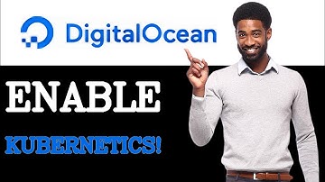 How To Enable DigitalOcean Kubernetes (2025)