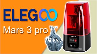 ✅ ELEGOO MARS 3 Pro ✅ - ¡¡¡volvemos a la resina ¡¡¡