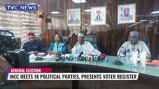 INEC Meets 18 Political Parties, Present Voter Register