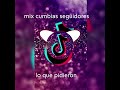 Mix cumbias