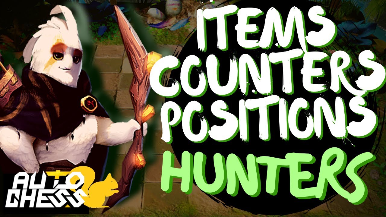 HUNTERS: ITEMS, POSITION, and COUNTERS | Gameplay | Guide | Build | Walkthrough | Auto Chess Mobile