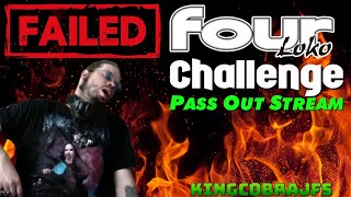 Failed FourLoko Challenge Pass Out Stream