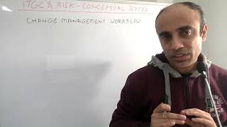 IT with Varun Vohra - ITGC & Risk - Conceptual Bytes - Change Management Workflow News