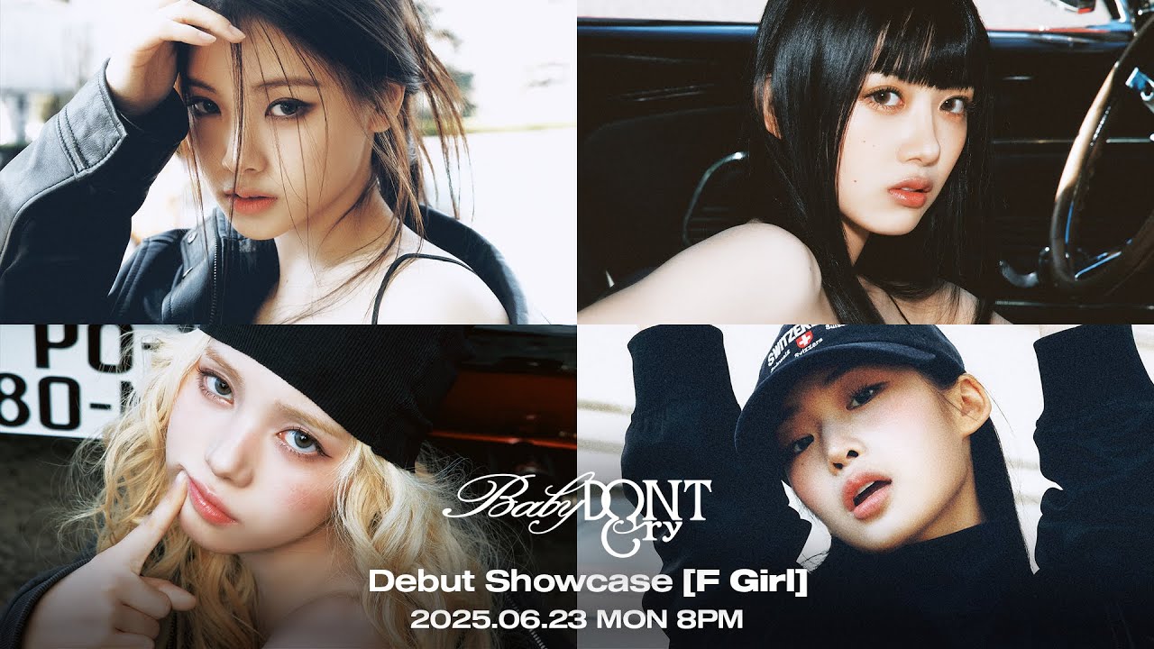 Baby DONT Cry Debut Showcase [F Girl] - YouTube
