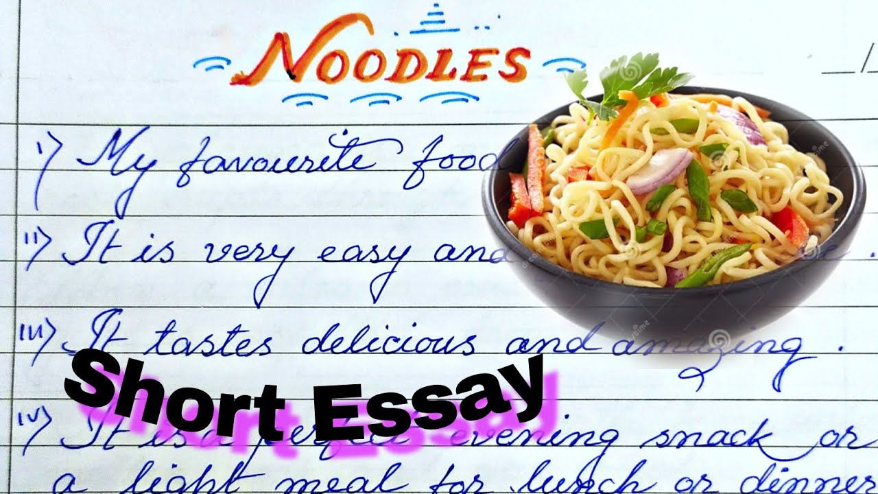 Sentence Noodle My favourite food noodles essay | Essay writing noodles | 10 lines on ...