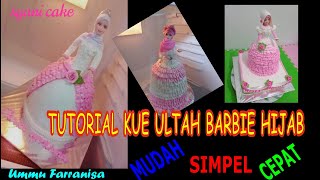 Tutorial Kue Barbie Hijab Yg Simpel Cepat Dan Mudah