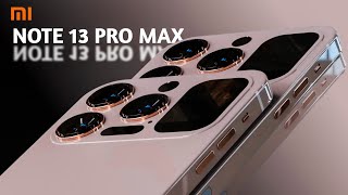 Redmi Note 13 Pro Max First Look Price In India 2023 Redmi Note 13 Pro Max Release Date 2023