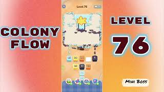 Colony Flow Level 76 Walkthrough 🐜 | Ant Colony Puzzle Gameplay | Mini Boss