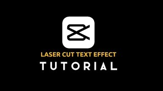Capcut Laser Cut Text Effect 💥 || Capcut Tutorial 👒
