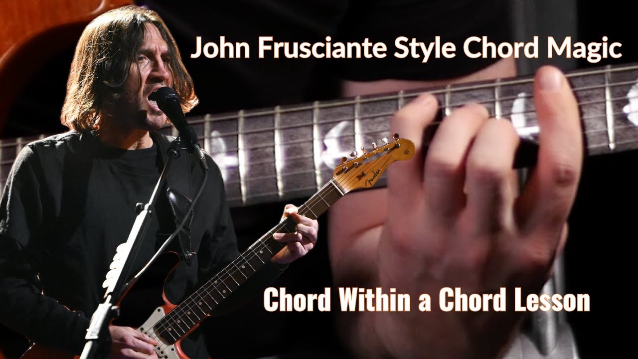 John FruscianteStyle Chord Magic Barre Mastery! YouTube